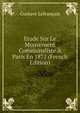 Etude Sur Le Mouvement Communaliste A Paris En 1871 (French Edition), Gustave Lefrancais 