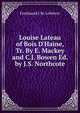 Louise Lateau of Bois D'Haine, Tr. By E. Mackey and C.J. Bowen Ed. by J.S. Northcote, Ferdinand J M. Lefebvre 