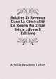 Salaires Et Revenus Dans La Generalite De Rouen Au Xviiie Siecle . (French Edition), Achille Prudent Lefort 