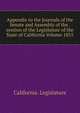 Appendix to the Journals of the Senate and Assembly of the . session of the Legislature of the State of California Volume 1855, California. Legislature 