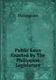 Public Laws Enacted By The Philippine Legislature, Philippines 