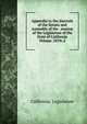 Appendix to the Journals of the Senate and Assembly of the . session of the Legislature of the State of California Volume 1859v.2, California. Legislature 