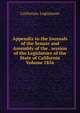 Appendix to the Journals of the Senate and Assembly of the . session of the Legislature of the State of California Volume 1856, California. Legislature 