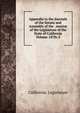 Appendix to the Journals of the Senate and Assembly of the . session of the Legislature of the State of California Volume 1878v.3, California. Legislature 