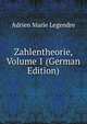 Zahlentheorie, Volume 1 (German Edition), Adrien Marie Legendre 