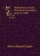 Narratives of early Wisconsin travellers, prior to 1800, Henry Eduard Legler 