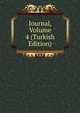 Journal, Volume 4 (Turkish Edition), 