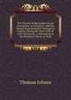 The Travels of Bertrandon De La Brocqui?re, to Palestine: And His Return from Jersulem Overland to France, During the Years 1432 & 1433. Extracted . a Manuscript in the National Library at Paris, Thomas Johnes 