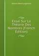 Essai Sur La Theorie Des Nombres (French Edition), Adrien Marie Legendre 