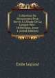 Collection De Monuments Pour Servir ? L'?tude De La Langue N?o-Hell?nique, Issue 1 (Greek Edition), Emile Legrand 