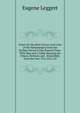 Notes On the Mint-Towns and Coins of the Mohamedans from the Earliest Period of the Present Time: With Map and a Table Showing the Dinars, Dirhems and . Khaleefehs from the Year 79 to 332 A.H., Eugene Leggett 