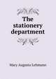 The stationery department, Mary Augusta Lehmann 