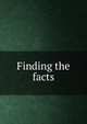 Finding the facts, 