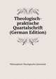 Theologisch-praktische Quartalschrift (German Edition), Philosophisch-Theologische Lehranstalt 