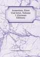 Armenien, Einst Und Jetzt, Volume 1 (German Edition), Ferdinand Friedrich Carl Lehmann-Haupt 