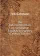 Die Katechetenschule Zu Alexandria: Kritisch Beleuchtet (German Edition), Fritz Lehmann 