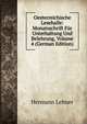 Oesterreichische Lesehalle: Monatsschrift Fur Unterhaltung Und Belehrung, Volume 4 (German Edition), Hermann Lehner 