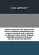 Molekularphysik: Mit Besonderer Berucksichtigung Mikroskopischer Untersuchungen Und Anleitung Zu Solchen Sowie Einem Anhang Uber Mikroskopische Analyse, Volume 2 (German Edition), Otto Lehmann 
