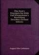 ?ber Kant's Principien Der Ethik Und Schopenhauer's Beurteilung Derselben (German Edition), August Otto Lehmann 