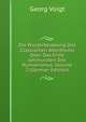 Die Wiederbelebung Des Classischen Alterthums Oder Das Erste Jahrhundert Des Humanismus, Volume 2 (German Edition), Georg Voigt 