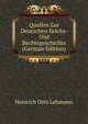 Quellen Zur Deutschen Reichs- Und Rechtsgeschichte (German Edition), Heinrich Otto Lehmann 