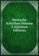 Deutsche Schriften Volume 2 (German Edition), 