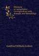 Discourse on metaphysics; Correspondence with Arnauld, and Monadology, Gottfried Wilhelm Leibniz 