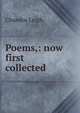 Poems,: now first collected., Chandos Leigh 