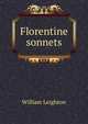Florentine sonnets, William Leighton 