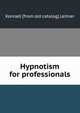 Hypnotism for professionals, Konradi [from old catalog] Leitner 