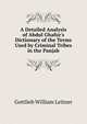A Detailed Analysis of Abdul Ghafur's Dictionary of the Terms Used by Criminal Tribes in the Panjab, Gottlieb William Leitner 