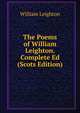 The Poems of William Leighton. Complete Ed (Scots Edition), William Leighton 