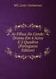 As Filhas Do Conde: Drama Em 4 Actos E 2 Quadros (Portuguese Edition), M C. Leite-Guimaraes 