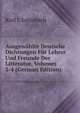 Ausgewahlte Deutsche Dichtungen Fur Lehrer Und Freunde Der Litteratur, Volumes 3-4 (German Edition), Karl L Leimbach 