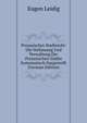 Preussisches Stadtrecht: Die Verfassung Und Verwaltung Der Preussischen Stadte Systematisch Dargestellt (German Edition), Eugen Leidig 