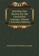 Schriften Des Vereins Fur Die Geschichte Leipzigs, Volume 7 (German Edition), Verein Fur Die Geschichte Leipzigs 
