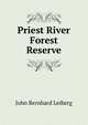 Priest River Forest Reserve, John Bernhard Leiberg 
