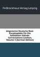 Allgemeine Deutsche Real-Encyklopadie Fur Die Gebildeten Stande: Conversations-Lexikon, Volume 3 (German Edition), FA Brockhaus Verlag Leipzig 