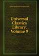 Universal Classics Library, Volume 9, Leigh, Oliver Herbrand Gordon 