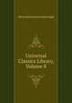 Universal Classics Library, Volume 8, Leigh, Oliver Herbrand Gordon 