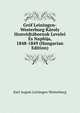 Grof Leiningen-Westerburg Karoly Honvedtabornok Levelei Es Naploja, 1848-1849 (Hungarian Edition), Karl August Leiningen-Westerburg 