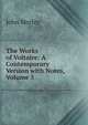 The Works of Voltaire: A Contemporary Version with Notes, Volume 5, Morley, John, 1838-1923 
