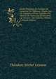 Guide Th?orique Et Pratique De L'amateur De Tableaux: ?tudes Sur Les Imitateurs Et Les Copistes Des Maitres De Toutes Les ?coles Dont Les Oeuvres . Des Galeries, Volume 3 (French Edition), Theodore Michel Lejeune 
