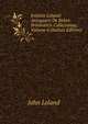 Joannis Lelandi Antiquarii De Rebvs Britannicis Collectanea, Volume 6 (Italian Edition), John Leland 