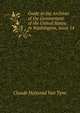 Guide to the Archives of the Government of the United States in Washington, Issue 14, Claude Halstead Van Tyne 