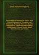 Precedents of Leases for Years, and Other Contracts of Tenancy and Contracts Relating Thereto: Mainly Selected Or Adapted from Existing Collections, . Forms, with a Short Introduction and Notes, John Mounteney Lely 