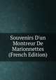 Souvenirs D'un Montreur De Marionnettes (French Edition), 