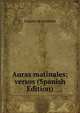 Auras matinales; versos (Spanish Edition), Joaquin de Lemoine 