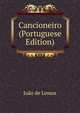 Cancioneiro (Portuguese Edition), Joao de Lemos 