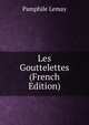 Les Gouttelettes (French Edition), Pamphile Lemay 